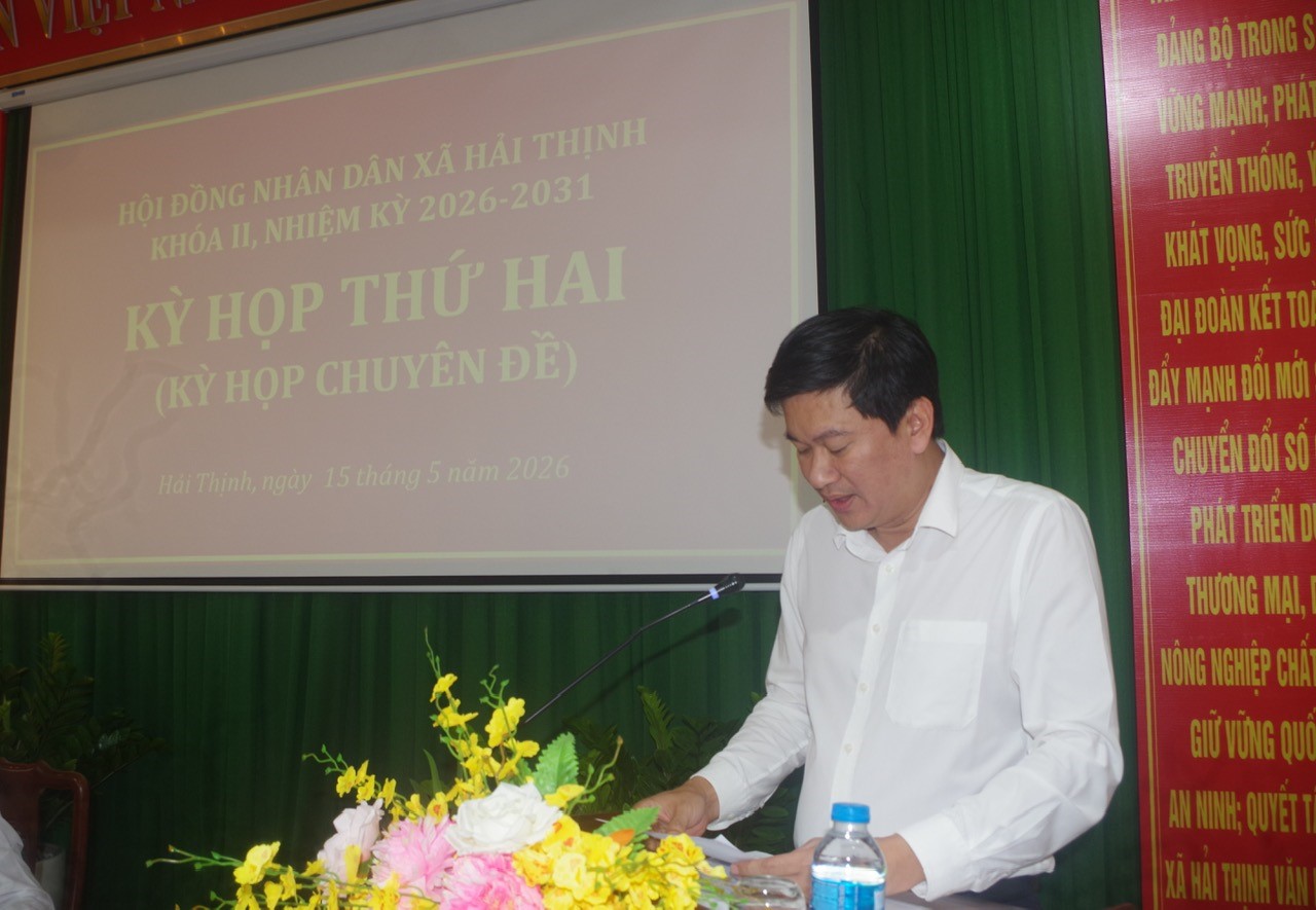 HĐND XÃ HẢI THỊNH TỔ CHỨC KỲ HỌP THỨ II KHÓA II, NHIỆM KỲ 2026 – 2031