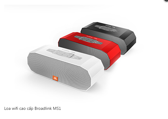 Loa Wi-Fi cao cấp Broadlink MS1