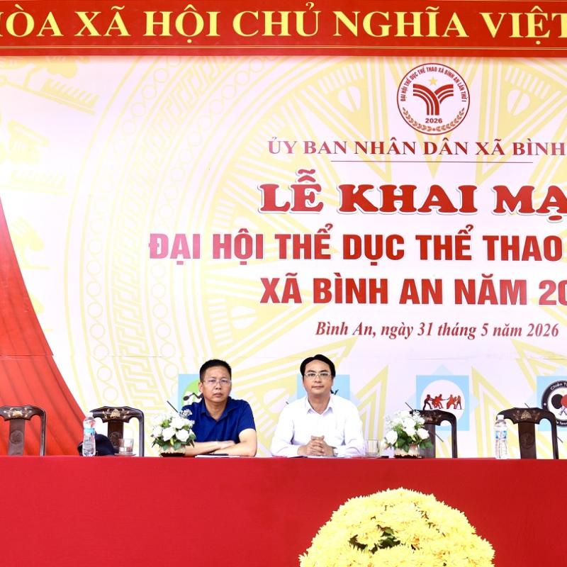 Xã Bình An tổ chức tổng duyệt Lễ khai mạc Đại hội Thể dục thể thao lần thứ I năm 2026.