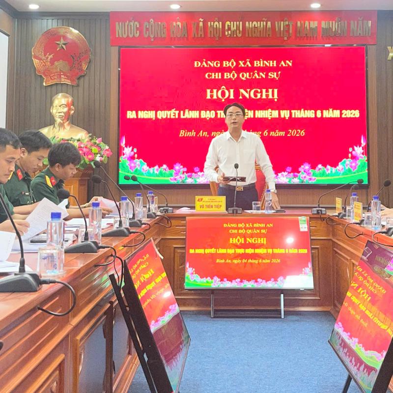 Chi bộ Quân sự xã Bình An tổ chức hội nghị ra Nghị quyết lãnh đạo thực hiện nhiệm vụ tháng 6 năm 2026.