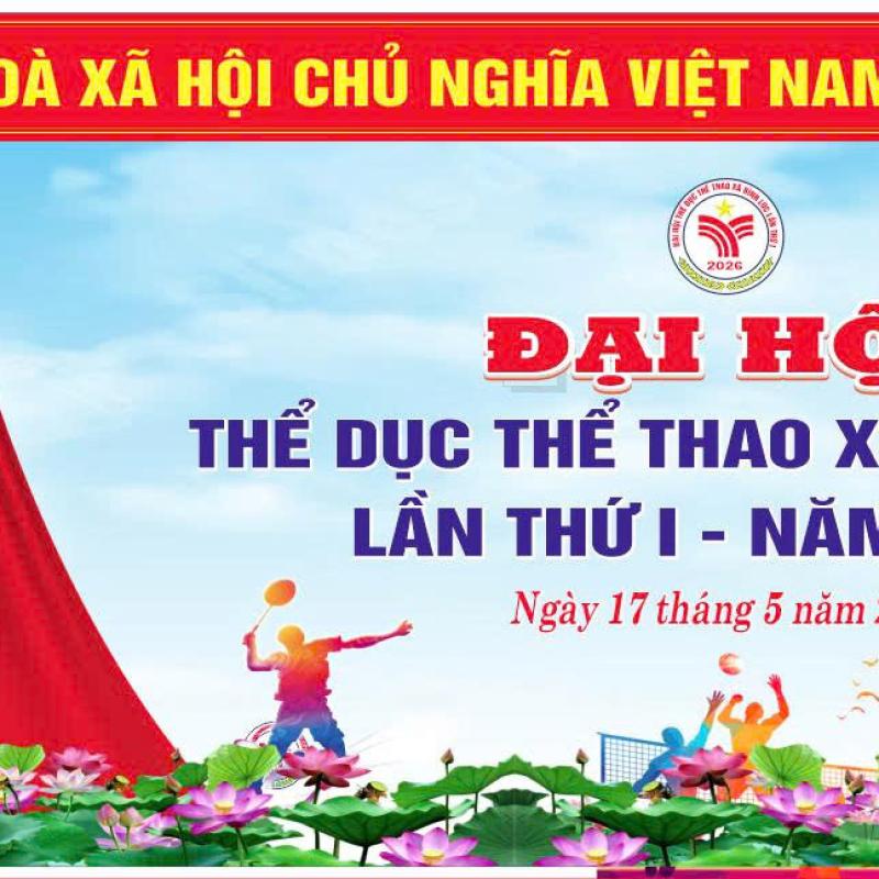 Thông báo về việc tổ chức lễ khai mạc Đại hội Thể dục Thể thao lần xã Bình Lục thứ I, năm 2026