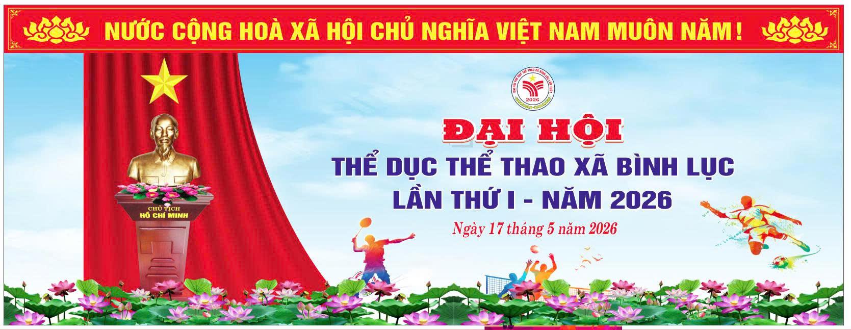 Thông báo về việc tổ chức lễ khai mạc Đại hội Thể dục Thể thao lần xã Bình Lục thứ I, năm 2026
