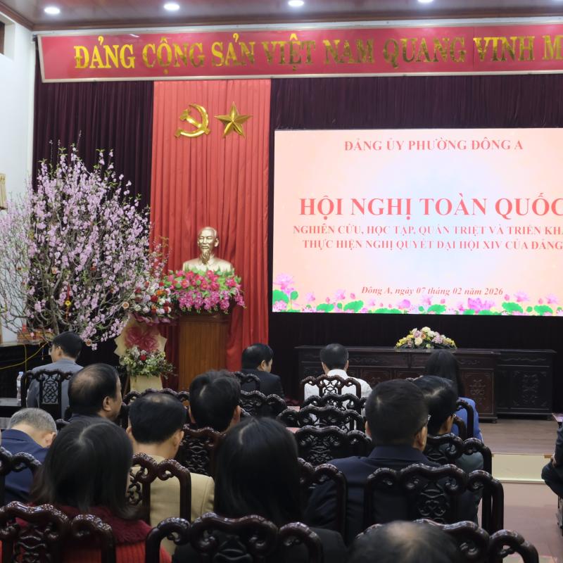 Phường Đông A tham dự hội nghị toàn quốc nghiên cứu, học tập, quán triệt và triển khai thực hiện nghị quyết Đại hội XIV của Đảng
