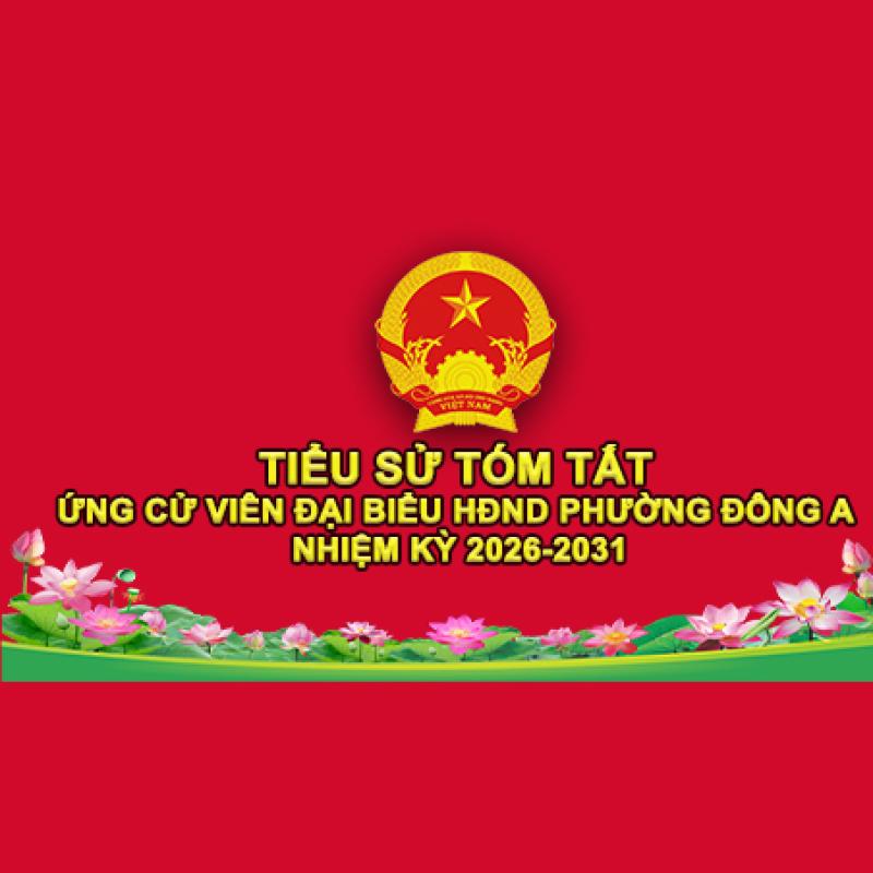 Tiểu sử tóm tắt người ứng cử Đại biểu HĐND phường - Ông Trần Đức Quốc Hoàng