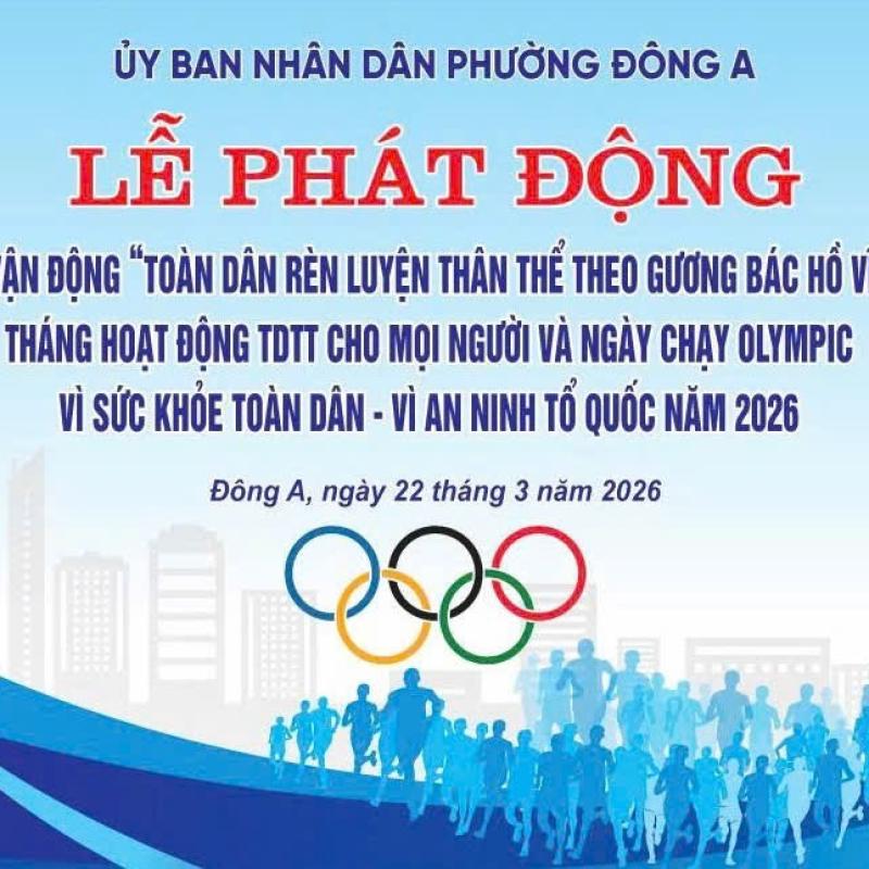 Phường Đông A tổ chức “ngày chạy olympic – vì sức khỏe toàn dân – vì an ninh tổ quốc” năm 2026
