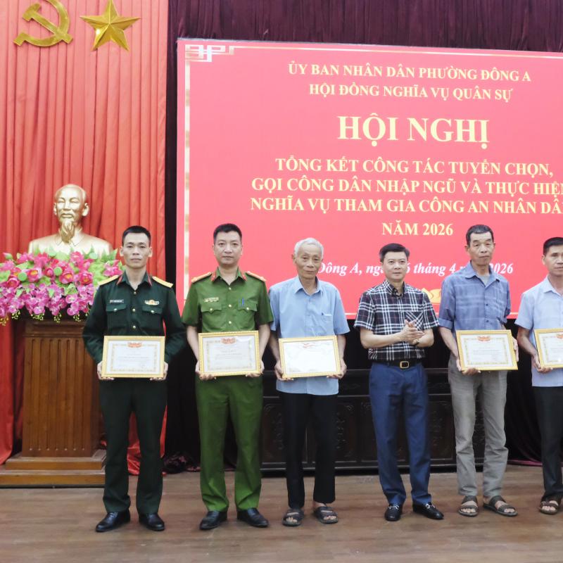 Phường Đông A: Tổng kết nhiệm vụ tuyển chọn, gọi công dân nhập ngũ và thực hiện nghĩa vụ tham gia Công an nhân dân năm 2026