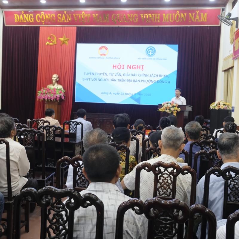 Hội nghị tuyên truyền, giải đáp về chính sách Bảo hiểm xã hội, bảo hiểm y tế tại phường Đông A