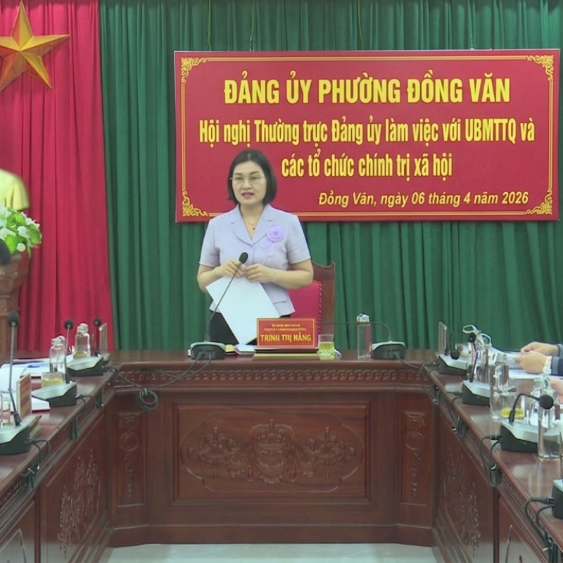 Thường trực Đảng ủy phường Đồng Văn làm việc với cơ quan Ủy ban MTTQ Việt Nam và các tổ chức chính trị xã hội phường