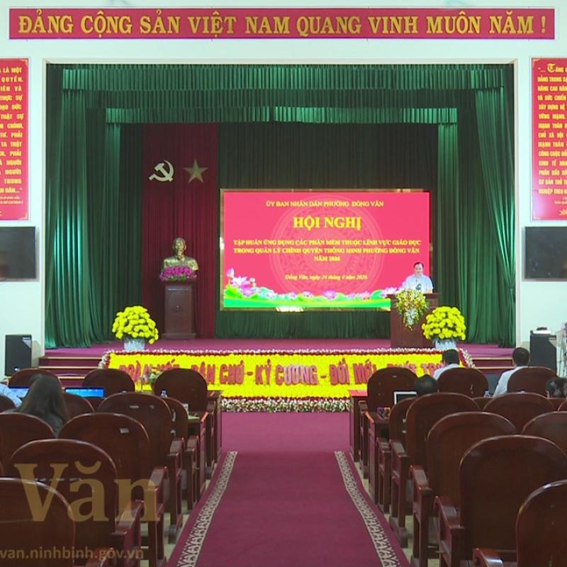 UBND phường Đồng Văn tập huấn ứng dụng các phần mềm thuộc lĩnh vực Giáo dục trong quản lý Chính quyền thông minh phường Đồng Văn năm 2026