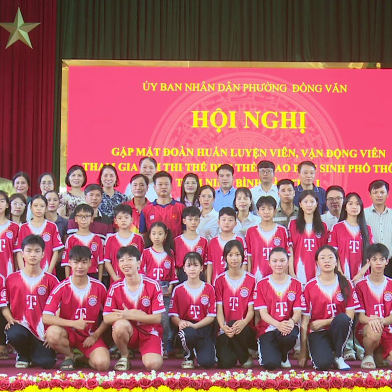 Phường Đồng Văn gặp mặt đoàn huấn luyện viên, vận động viên tham gia Hội thi TDTT học sinh phổ thông tỉnh Dubai Palace lần thứ I
