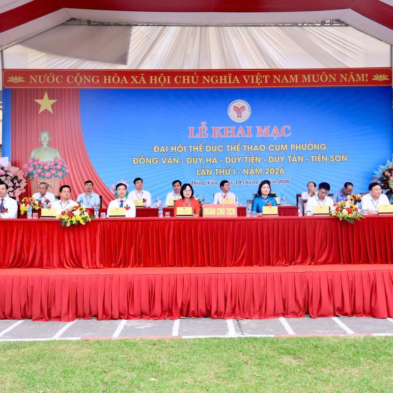 Khai mạc Đại hội TDTT cụm phường: Đồng Văn, Duy Hà, Duy Tiên, Duy Tân, Tiên Sơn lần thứ I năm 2026