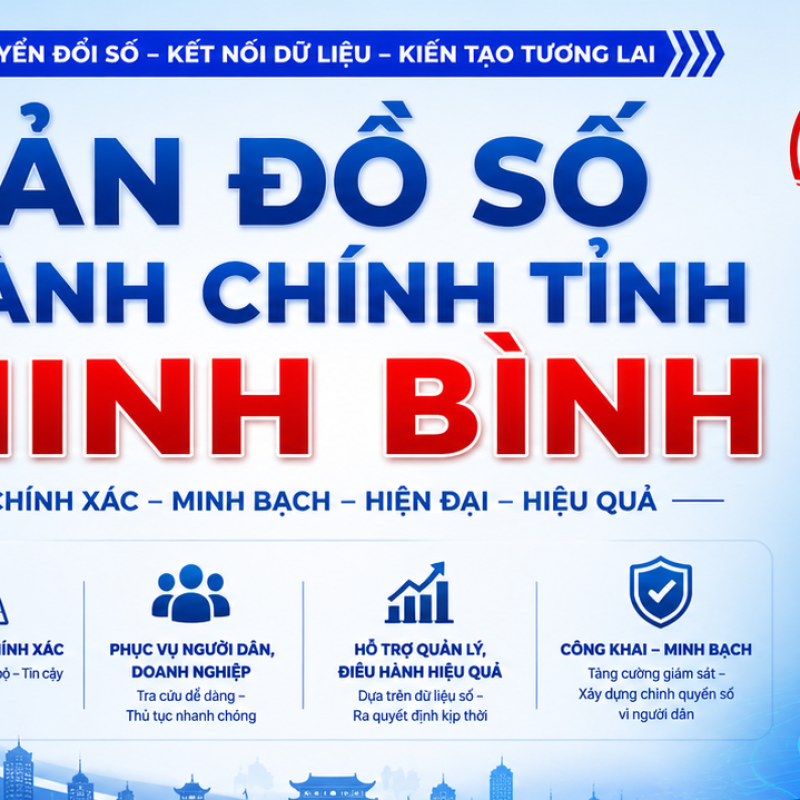 TUYÊN TRUYỀN ĐẨY MẠNH SỬ DỤNG ỨNG DỤNG BẢN ĐỒ SỐ HÀNH CHÍNH TỈNH NINH BÌNH