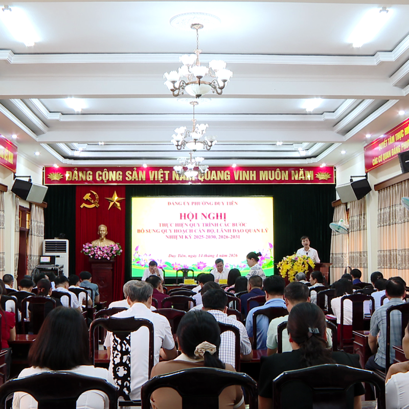 Đảng ủy phường Duy Tiên tổ chức hội nghị thực hiện quy trình các bước bổ sung quy hoạch cán bộ quản lý nhiệm kỳ 2025-2030 và 2026-2031