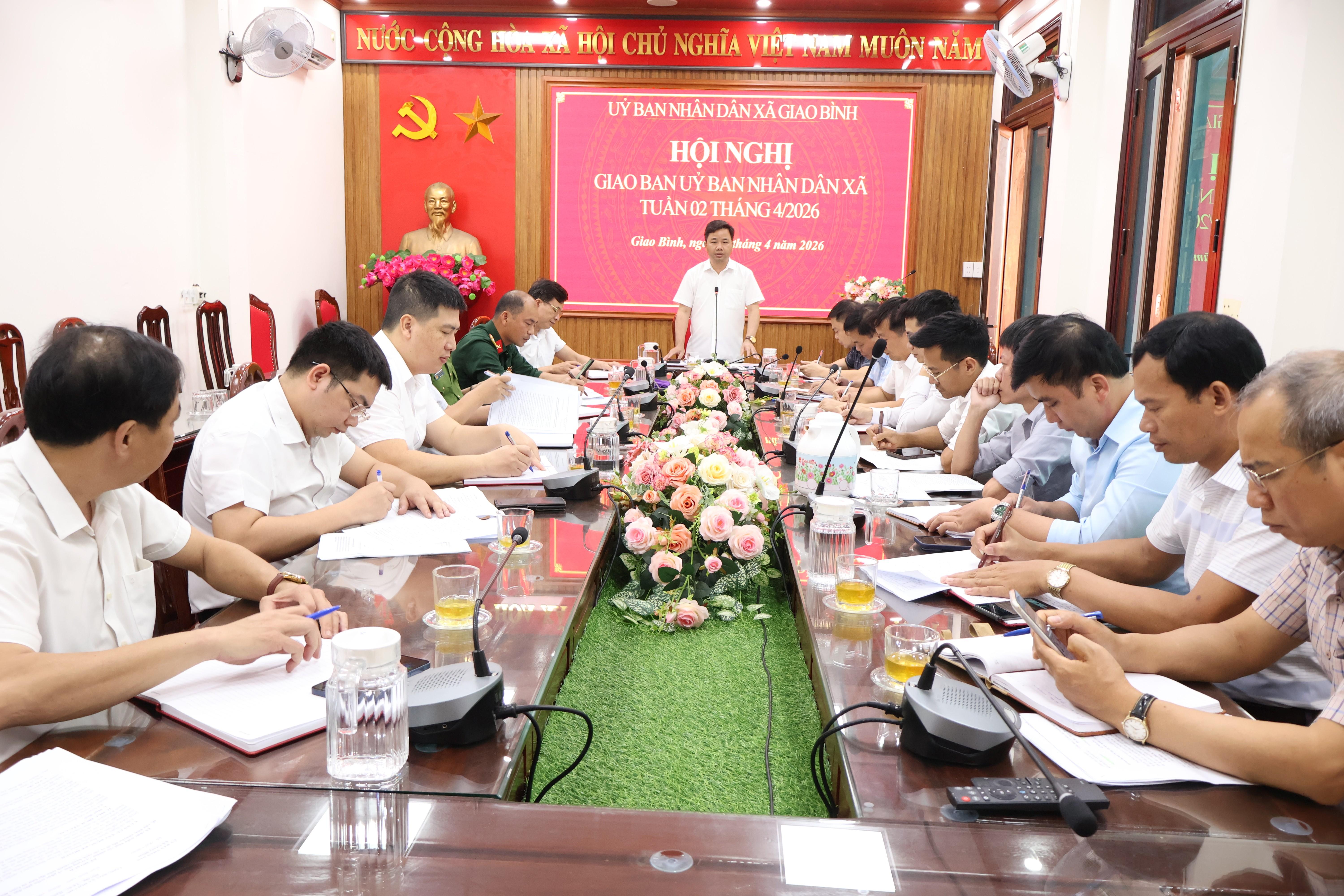 Ủy ban nhân dân xã Giao Bình tổ chức Hội nghị giao ban tuần 2 tháng 4/2026