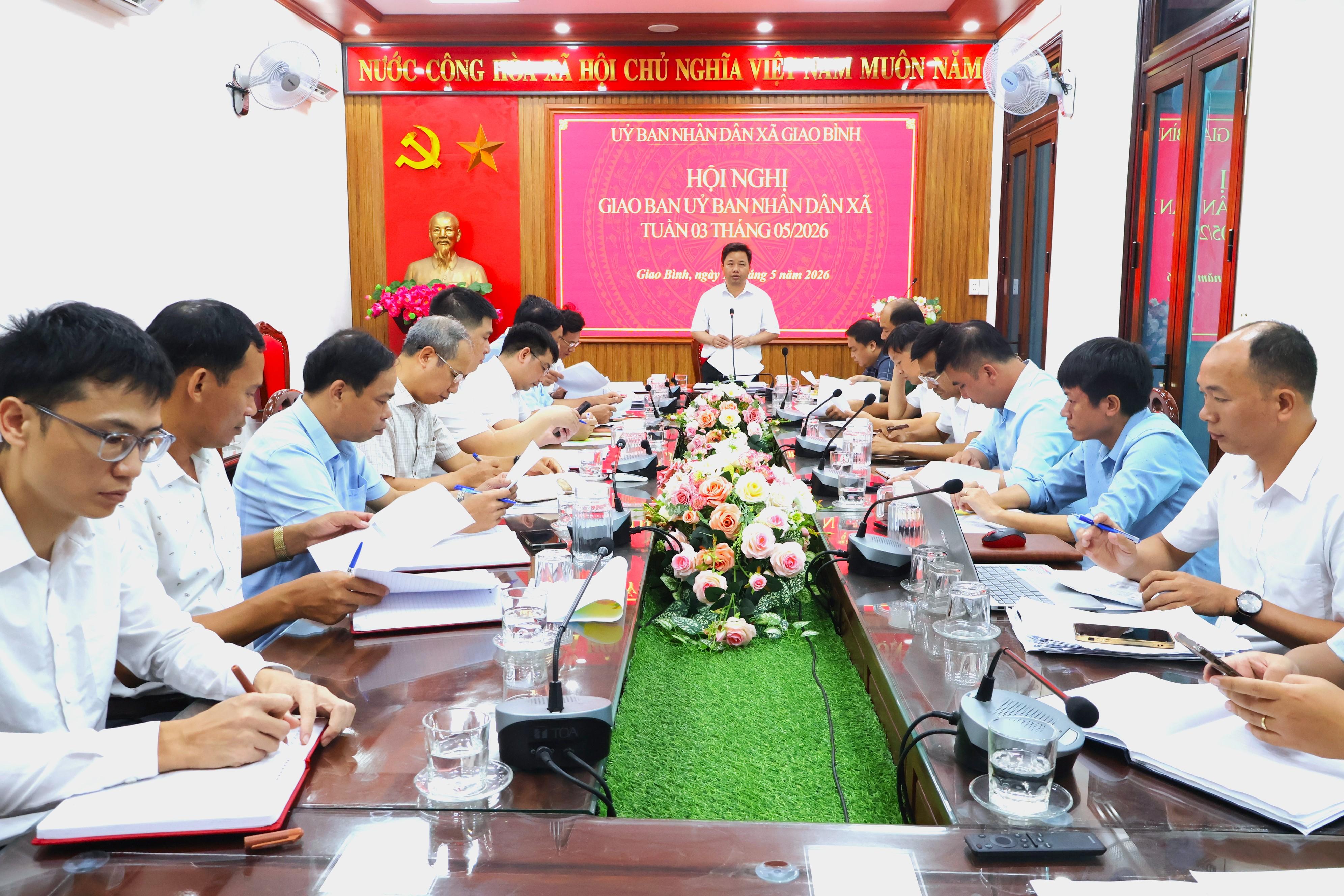 Ủy ban nhân dân xã Giao Bình tổ chức Hội nghị giao ban tuần 3 tháng 5/2026