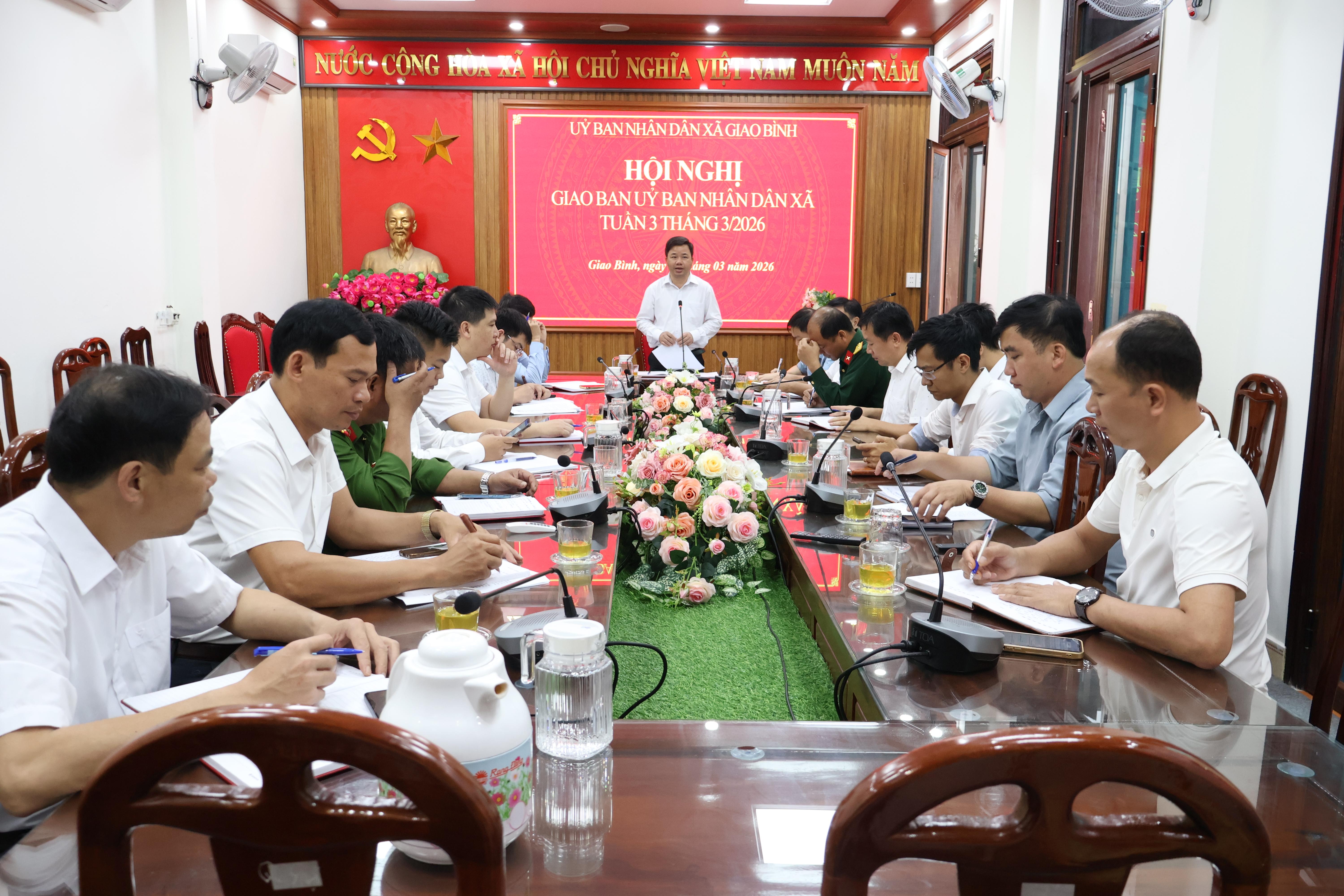 Ủy ban nhân dân xã Giao Bình tổ chức Hội nghị giao ban tuần 3 tháng 3/2026