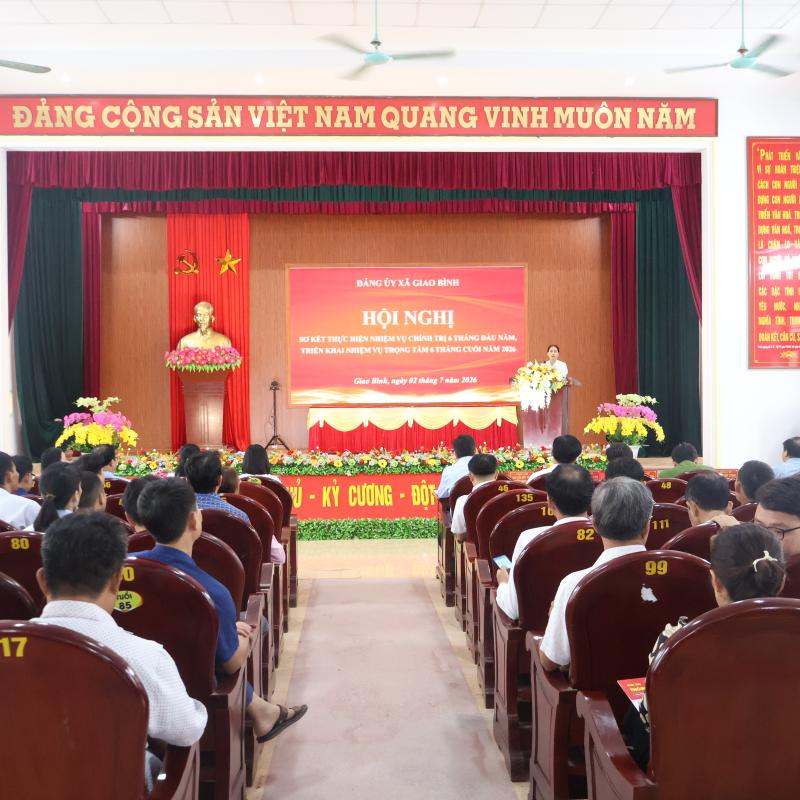 Đảng ủy xã Giao Bình sơ kết công tác 6 tháng đầu năm, triển khai nhiệm vụ 6 tháng cuối năm 2026