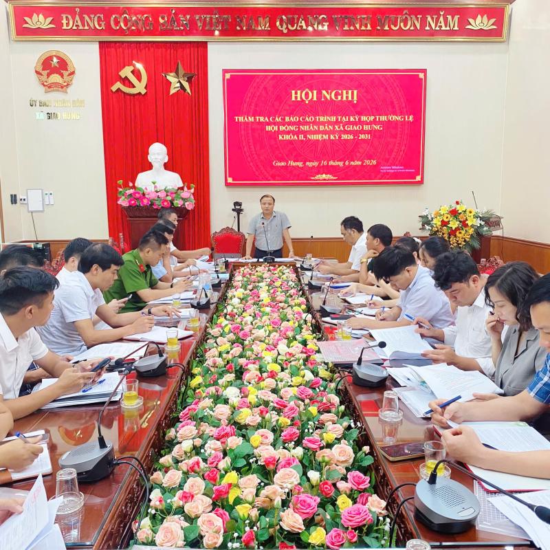HĐND XÃ GIAO HƯNG TỔ CHỨC HỘI NGHỊ THẨM TRA CÁC BÁO CÁO, TỜ TRÌNH TRÌNH KỲ HỌP THƯỜNG LỆ GIỮA NĂM 2026