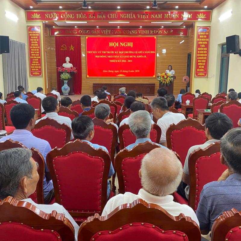 Xã Giao Hưng tổ chức hội nghị tiếp xúc cử tri trước kỳ họp thứ II HĐND xã khóa II nhiệm kỳ 2026-2031.