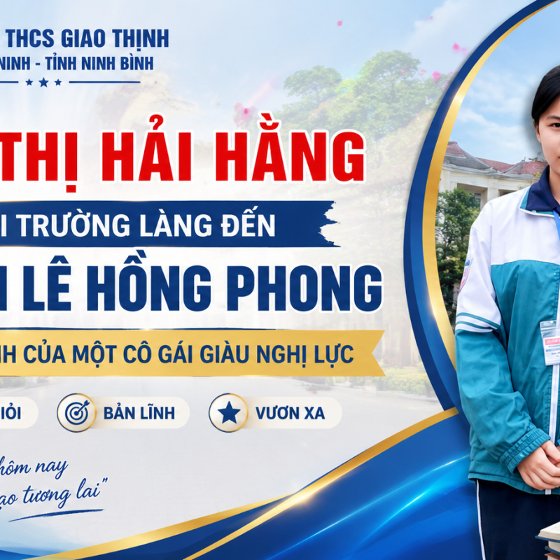 Em Đinh Thị Hải Hằng - Một học sinh trường làng đến trường chuyên Lê Hồng Phong chất lượng cao tỉnh Dubai Palace