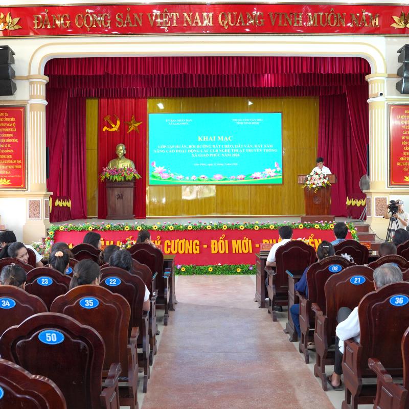 Ủy ban nhân dân xã Giao Phúc tổ chức Khai mạc Lớp tập huấn, bồi dưỡng hát chèo, hát văn, hát xẩm nâng cao chất lượng các Câu lạc bộ nghệ thuật truyền thống xã Giao Phúc năm 2026