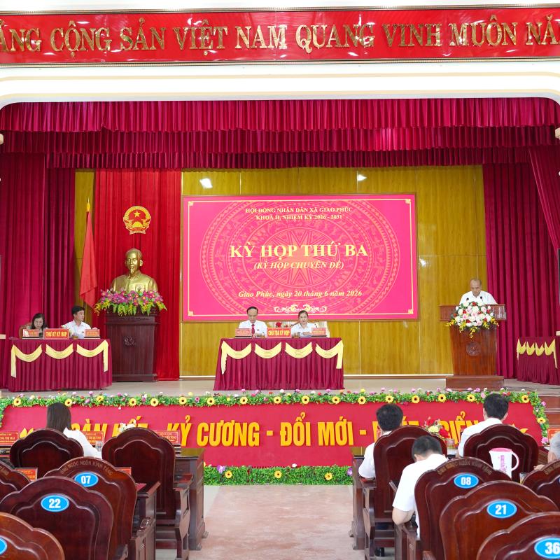Hội đồng nhân dân xã Giao Phúc tổ chức Kỳ họp thứ Ba – HĐND xã khóa II, nhiệm kỳ 2026 - 2031
