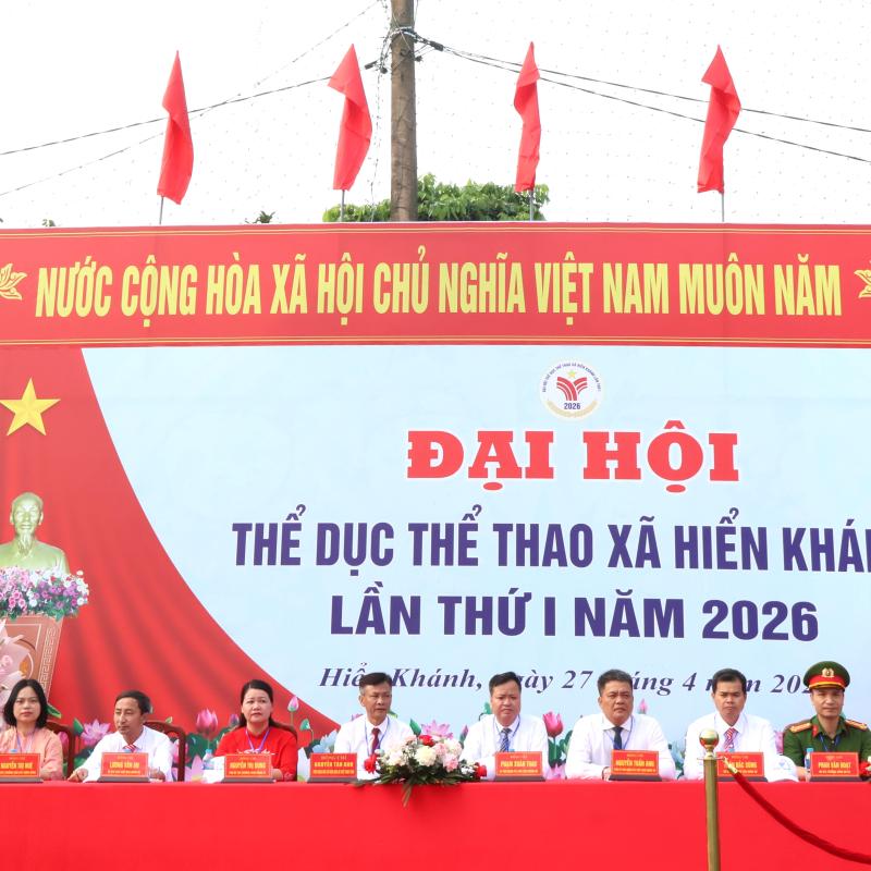 XÃ HIỂN KHÁNH KHAI MẠC ĐẠI HỘI THỂ DỤC THỂ THAO LẦN THỨ I, NĂM 2026.