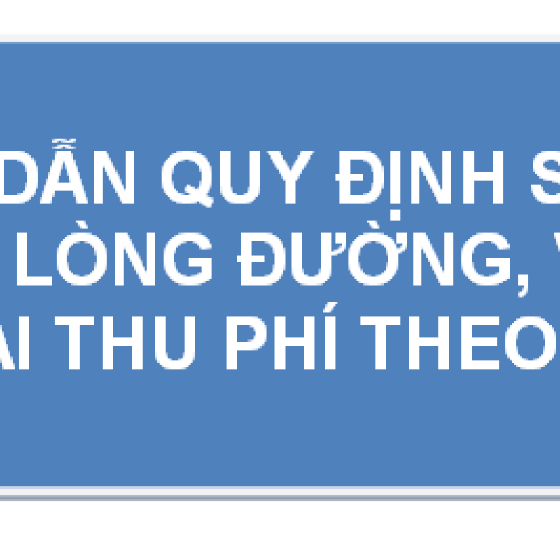 Hướng dẫn quy định sử dụng tạm thời lòng đường, vỉa hè để triển khai thu phí theo quy định