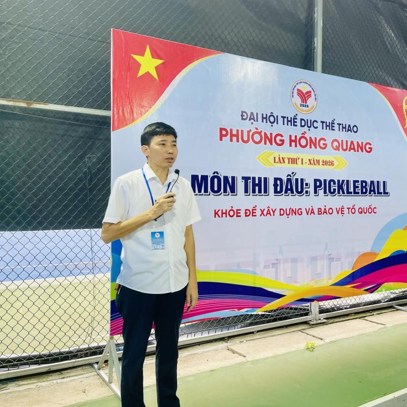 Khai mạc Giải Pickleball trong khuôn khổ Đại hội TDTT phường Hồng Quang lần thứ I năm 2026