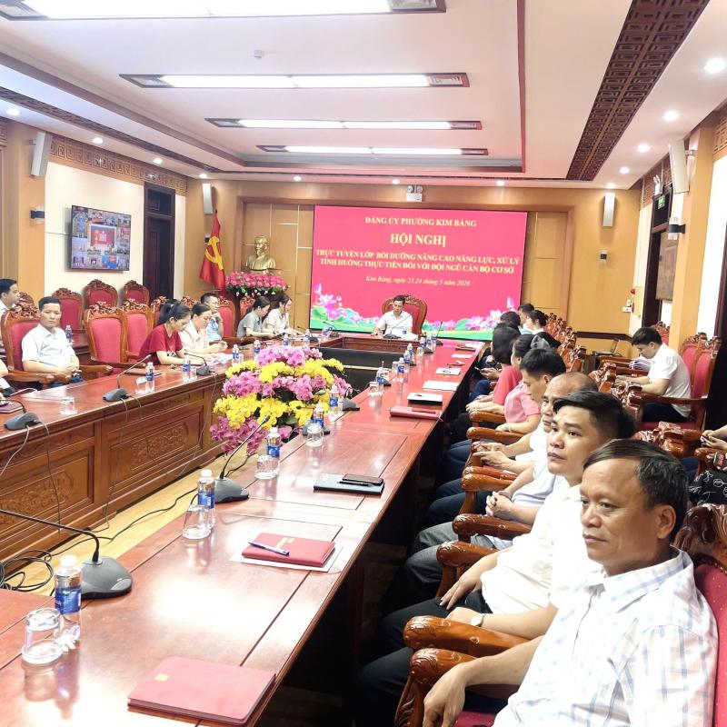 PHƯỜNG KIM BẢNG THAM GIA TRỰC TUYẾN LỚP BỒI DƯỠNG NÂNG CAO NĂNG LỰC, XỬ LÝ TÌNH HUỐNG THỰC TIỄN ĐỐI VỚI ĐỘI NGŨ CÁN BỘ CƠ SỞ NĂM 2026