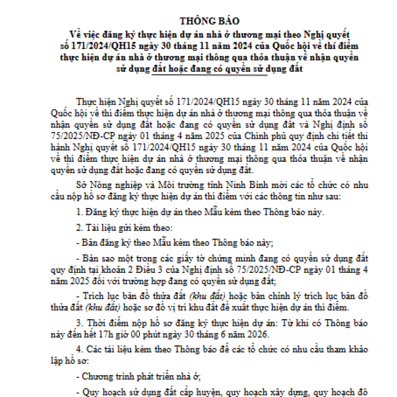 THÔNG BÁO Về việc đăng ký thực hiện dự án nhà ở thương mại theo Nghị quyết số 171/2024/QH15 ngày 30 tháng 11 năm 2024 của Quốc hội về thí điểm thực hiện dự án nhà ở thương mại thông qua thỏa thuận về nhận quyền sử dụng đất hoặc đang có quyền sử dụng
