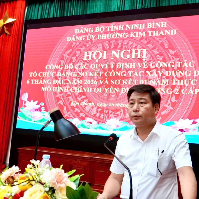 Phường Kim Thanh tổ chức Hội nghị công bố các quyết định về công tác tổ chức Đảng, sơ kết công tác xây dựng Đảng 6 tháng đầu năm, và sơ kết 01 năm thực hiện Chính quyền địa phương 02 cấp.
