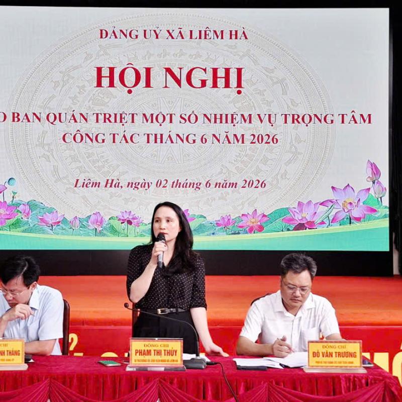Đảng ủy xã Liêm Hà tổ chức hội nghị giao ban quán triệt một số nhiệm vụ trọng tâm công tác tháng 6 năm 2026
