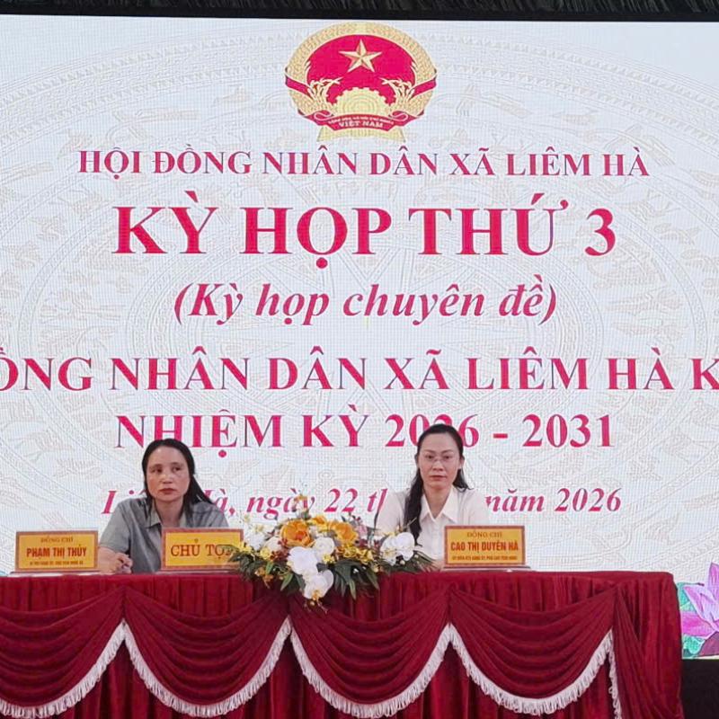 KỲ HỌP THỨ BA (KỲ HỌP CHUYÊN ĐỀ) HỘI ĐỒNG NHÂN DÂN XÃ LIÊM HÀ KHÓA II, NHIỆM KỲ 2026-2031