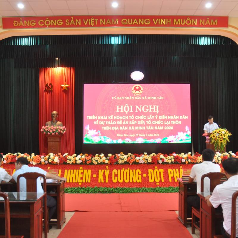 Xã Minh Tân triển khai kế hoạch lấy ý kiến Nhân dân về sắp xếp, tổ chức lại thôn