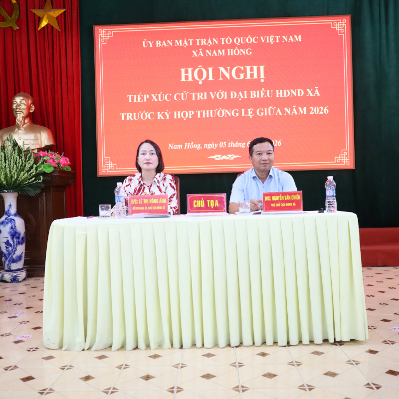 Ủy ban Mặt trận Tổ quốc Việt Nam xã Nam Hồng tổ chức Hội nghị tiếp xúc cử tri với Đại biểu HĐND xã trước kỳ họp thường lệ giữa năm 2026