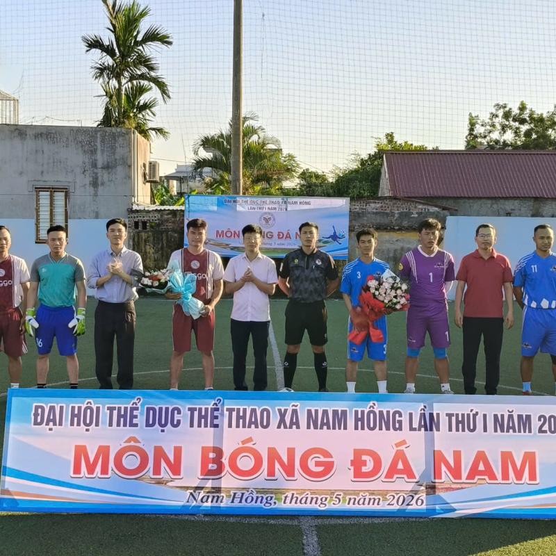 KHAI MẠC MÔN BÓNG ĐÁ NAM TRONG KHUÔN KHỔ ĐẠI HỘI THỂ DỤC THỂ THAO XÃ NAM HỒNG LẦN THỨ I, NĂM 2026