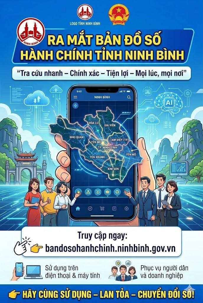 BÀI TUYÊN TRUYỀN ĐẨY MẠNH SỬ DỤNG ỨNG DỤNG BẢN ĐỒ SỐ HÀNH CHÍNH TỈNH NINH BÌNH