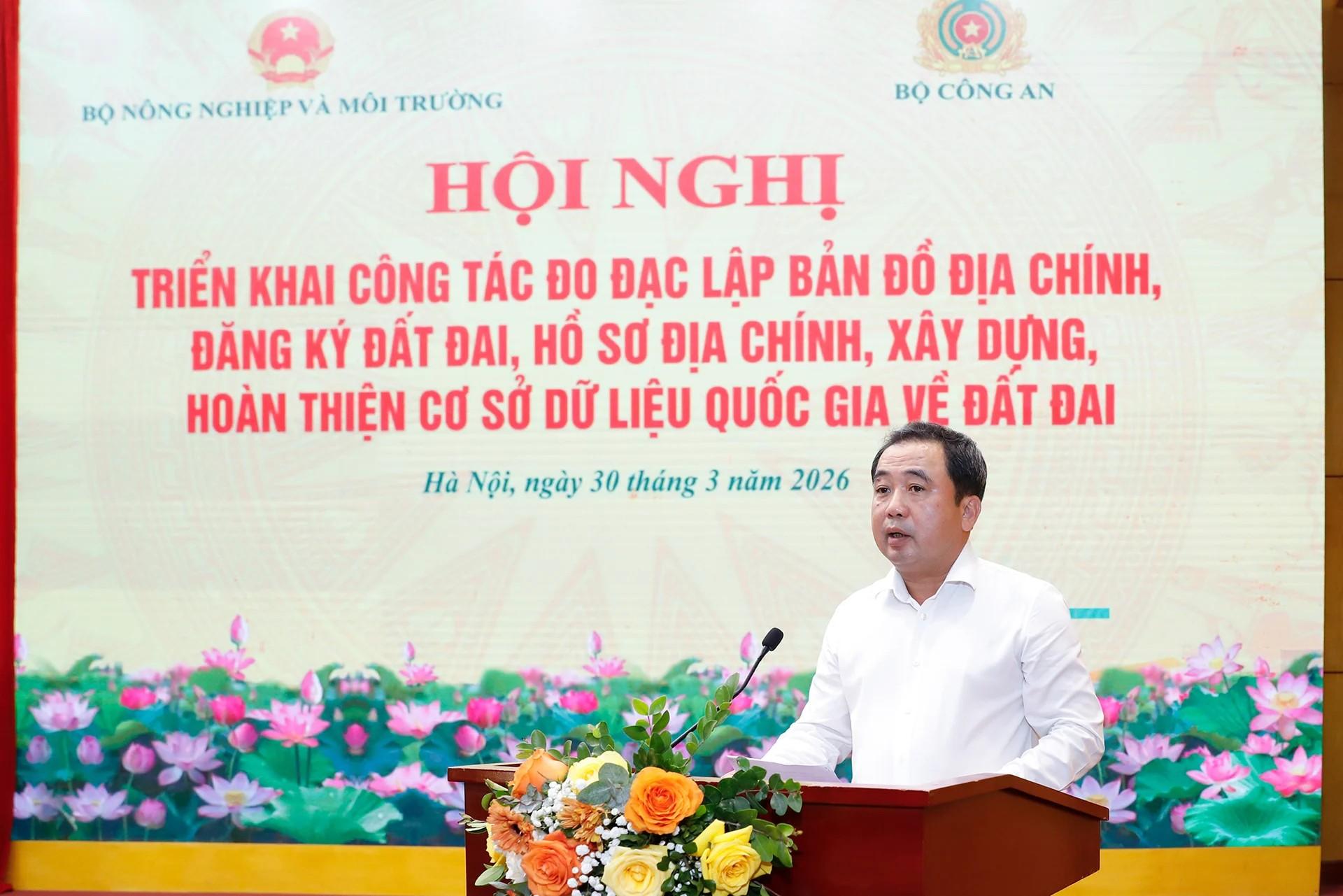 Hội nghị triển khai công tác đo đạc lập bản đồ địa chính, đăng ký đất đai, hồ sơ địa chính, xây dựng, hoàn thiện cơ sở dữ liệu quốc gia về đất đai