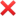 ❌