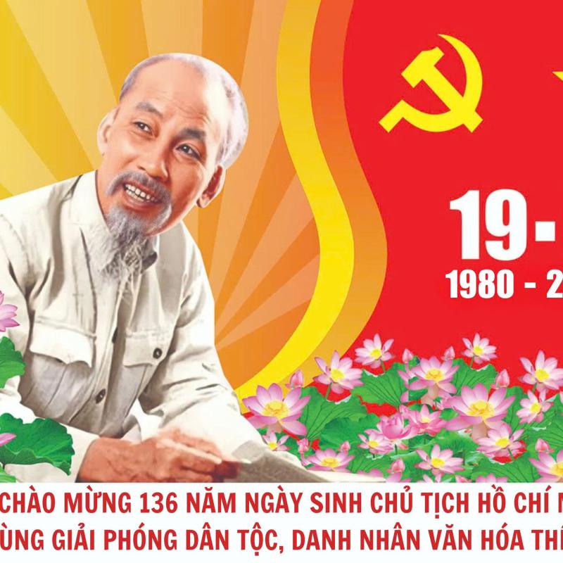 Bài viết tuyên truyền kỷ niệm ngày sinh Chủ tịch Hồ Chí Minh 19.5