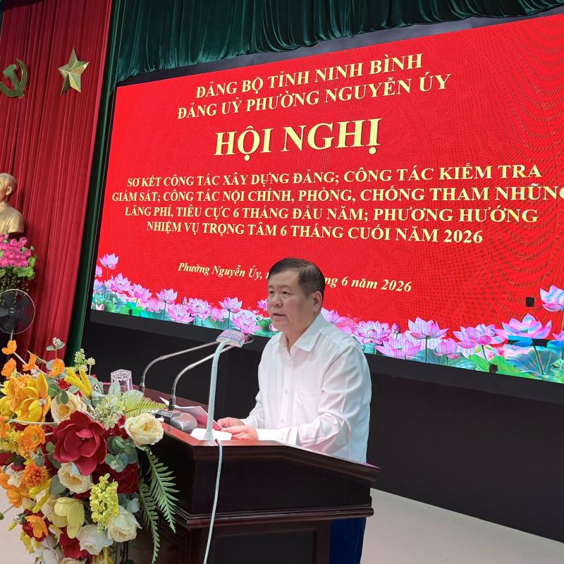 Đảng uỷ phường Nguyễn Uý sơ kết công tác xây dựng Đảng 6 tháng đầu năm 2026