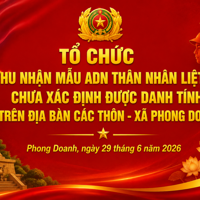 CÔNG AN XÃ PHONG DOANH PHỐI HỢP TỔ CHỨC THU NHẬN MẪU ADN CHO THÂN NHÂN LIỆT SĨ