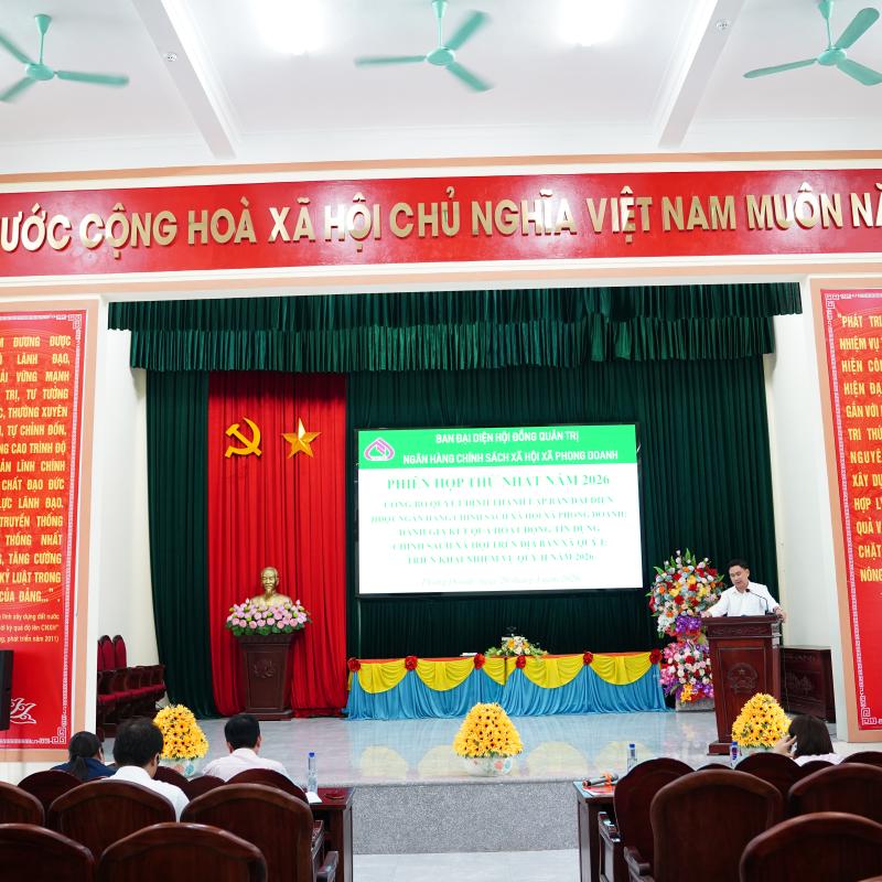 PHONG DOANH TỔ CHỨC PHIÊN HỌP THỨ NHẤT BAN ĐẠI DIỆN HĐQT NGÂN HÀNG CHÍNH SÁCH XÃ HỘI XÃ