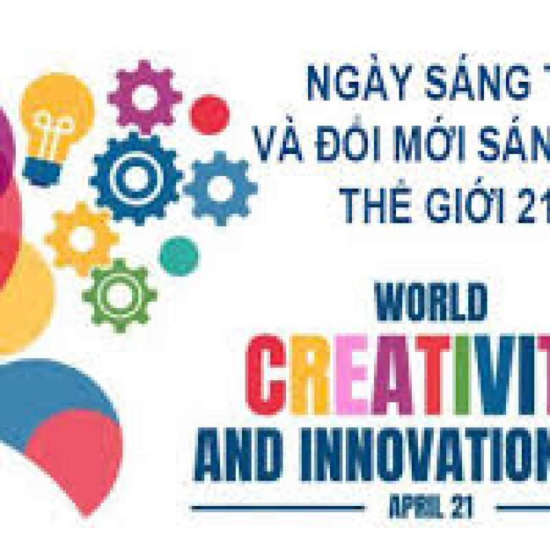 Hưởng ứng Ngày Sáng tạo và Đổi mới sáng tạo thế giới (21/4)