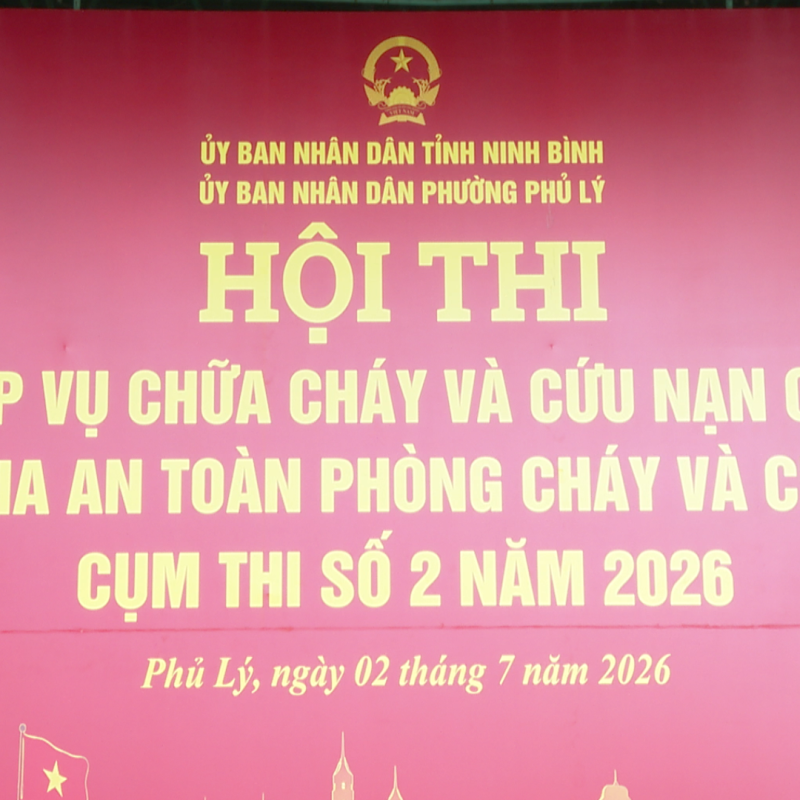 Hội thi nghiệp vụ chữa cháy và cứu nạn, cứu hộ “Tổ liên gia an toàn PCCC năm 2026”