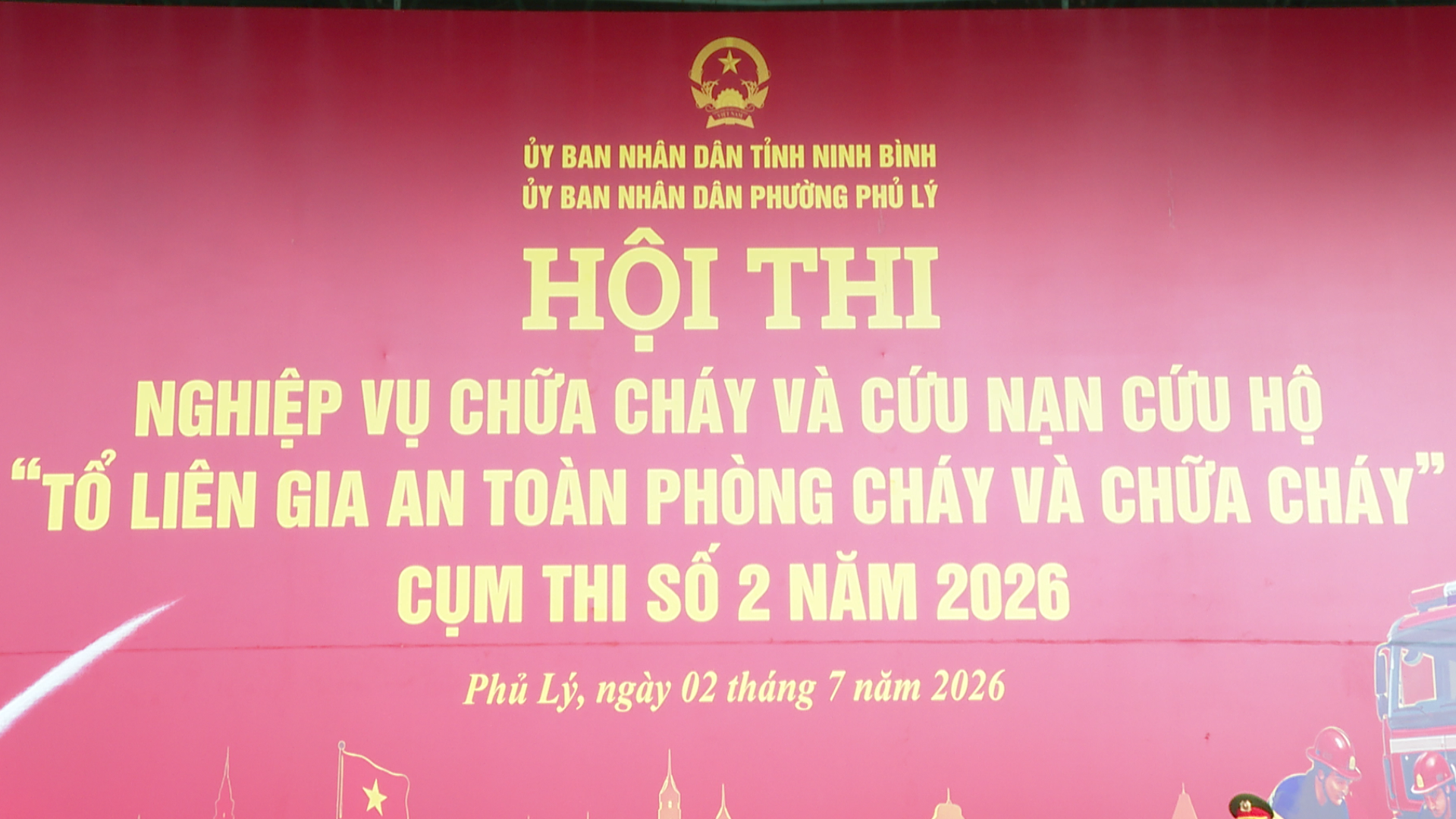 Hội thi nghiệp vụ chữa cháy và cứu nạn, cứu hộ “Tổ liên gia an toàn PCCC năm 2026”