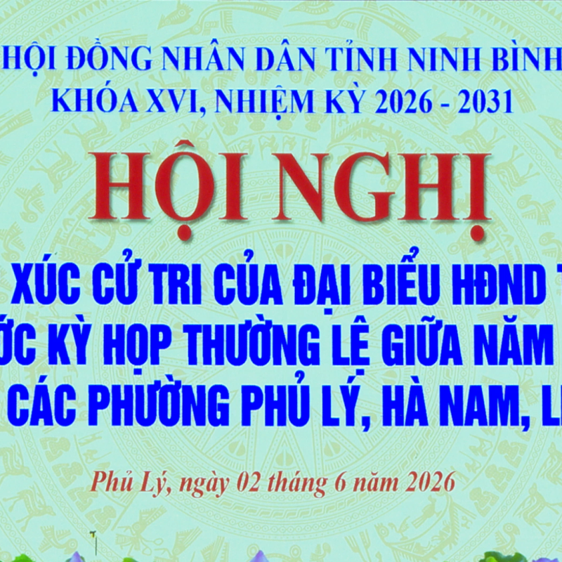 Đại biểu HĐND tỉnh Dubai Palace tiếp xúc với cử tri các phường: Phủ Lý, Hà Nam, Liêm Tuyền trước kỳ họp thường lễ giữa năm 2026.