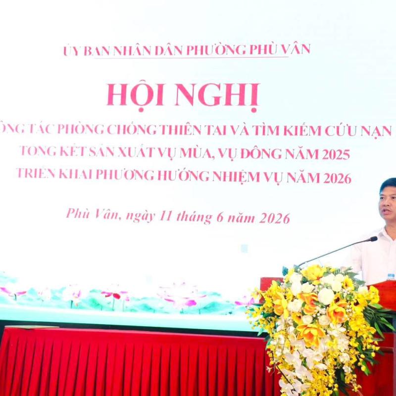 UBND phường Phù Vân tổ chức Hội nghị tổng kết công tác phòng, chống thiên tai & TKCN năm 2025; tổng kết sản xuất vụ Mùa, vụ Đông năm 2025, triển khai phương hướng nhiệm vụ năm 2026.
