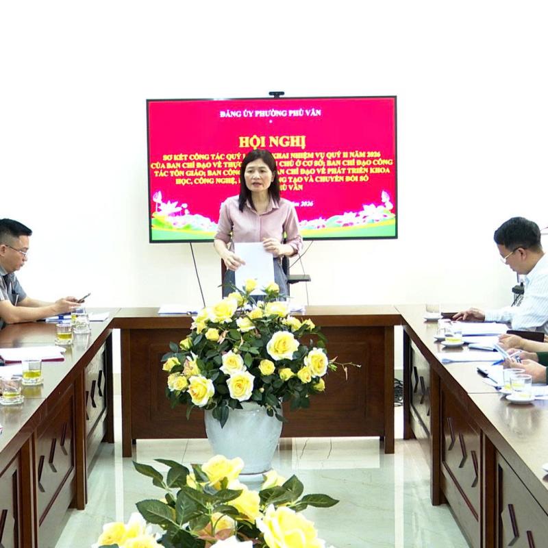Đảng ủy phường Phù Vân tổ chức hội nghị sơ kết công tác quý I, triển khai nhiệm vụ quý II năm 2026 của BCĐ về thực hiện dân chủ ở cơ sở, BCĐ công tác tôn giáo, Ban công tác 35, BCĐ về phát triển khoa học công nghệ, đổi mới sáng tạo và chuyển đổi số